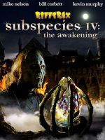 Watch RiffTrax: Subspecies IV: The Awakening Vumoo