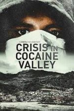 Watch Crisis in Cocaine Valley Vumoo