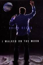 Watch Brian Regan I Walked on the Moon Vumoo