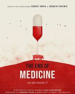 Watch The End of Medicine Vumoo