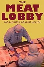Watch The meat lobby: big business against health? Vumoo