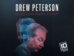 Watch Drew Peterson: An American Murder Mystery Vumoo