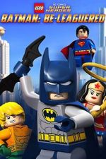 Watch Lego DC Comics: Batman Be-Leaguered (TV Short 2014) Vumoo