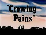 Watch Crowing Pains (Short 1947) Vumoo