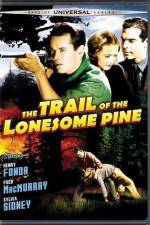 Watch The Trail of the Lonesome Pine Vumoo