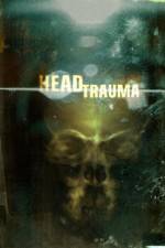 Watch Head Trauma Vumoo