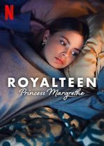 Watch Royalteen: Princess Margrethe Vumoo