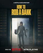 Watch How to Rob a Bank Vumoo