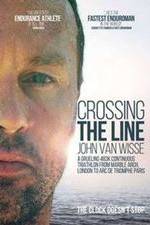 Watch Crossing the Line John Van Wisse Vumoo