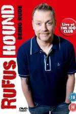 Watch Rufus Hound - Being Rude Vumoo