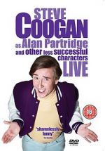 Watch Steve Coogan Live: As Alan Partridge and Other Less Successful Characters Vumoo