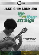 Watch Jake Shimabukuro: Life on Four Strings Vumoo