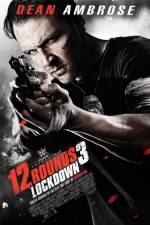 Watch 12 Rounds 3: Lockdown Vumoo