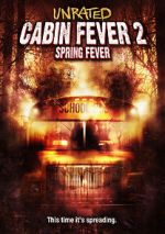 Watch Cabin Fever 2: Spring Fever Vumoo