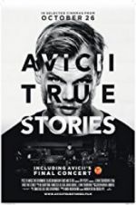 Watch Avicii: True Stories Vumoo