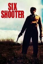 Watch Six Shooter (Short 2004) Vumoo