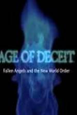 Watch Age of Deceit Fallen Angels and the New World Order Vumoo