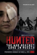 Watch Hunted: The War Against Gays in Russia Vumoo
