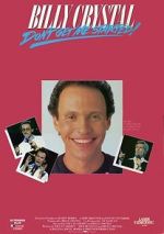 Watch Billy Crystal: Don\'t Get Me Started - The Billy Crystal Special Vumoo