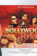 Watch My Bollywood Bride Vumoo