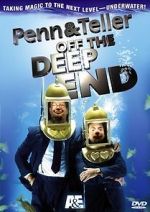 Watch Penn & Teller: Off the Deep End Vumoo