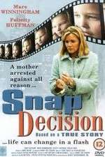 Watch Snap Decision Vumoo