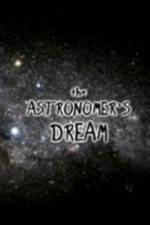 Watch The Astronomer's Dream Vumoo