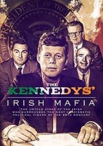 Watch The Kennedys\' Irish Mafia Vumoo