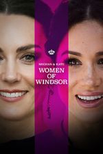 Watch Meghan & Kate: Women of Windsor Vumoo