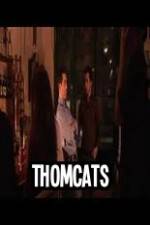 Watch Thomcats Vumoo