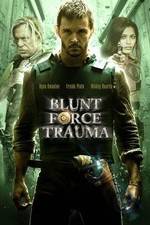 Watch Blunt Force Trauma Vumoo