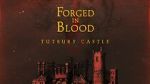Watch Forged in Blood: Tutbury Castle Vumoo