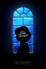 Watch This Dark Thought (Short 2019) Vumoo