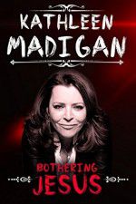 Watch Kathleen Madigan: Bothering Jesus Vumoo