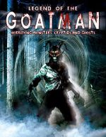 Watch Legend of the Goatman: Horrifying Monsters, Cryptids and Ghosts Vumoo