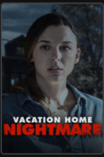Watch Vacation Home Nightmare Vumoo