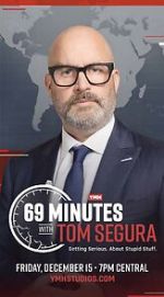 Watch 69 Minutes with Tom Segura (TV Special 2023) Vumoo