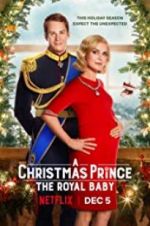 Watch A Christmas Prince: The Royal Baby Vumoo