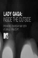 Watch Lady Gaga Inside the Outside Vumoo