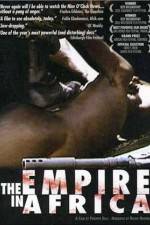 Watch The Empire in Africa Vumoo