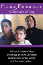 Watch Facing Extinction: Christians of Iraq Vumoo