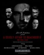 Watch A Deadly Affair to Remember II: The Final Fight Vumoo