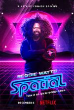 Watch Reggie Watts: Spatial Vumoo