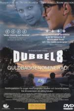 Watch Dubbel-8 Vumoo
