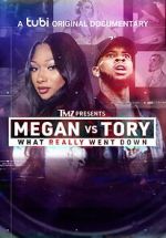 Watch TMZ Presents - Megan vs. Tory: What Really Went Down (TV Movie) Vumoo