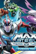 Watch Max Steel Turbo Team Fusion Tek Vumoo