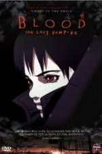 Watch Blood: The Last Vampire Anime Vumoo