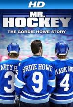 Watch Mr. Hockey: The Gordie Howe Story Vumoo