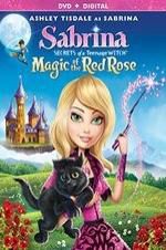 Watch Sabrina: Secrets of a Teenage Witch - Magic of the Red Rose Vumoo