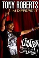 Watch Tony Roberts Im Different Vumoo